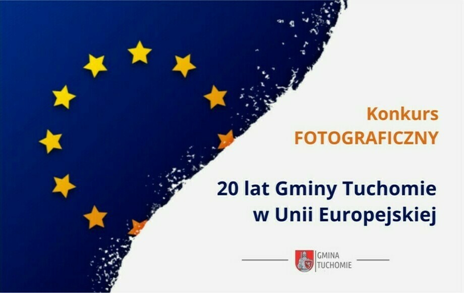 Zdjęcie do 20 lat Gminy Tuchomie w Unii Europejskiej - konkurs fotograficzny