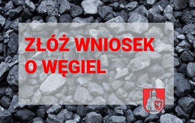 Zdjęcie do Zł&oacute;ż wniosek o węgiel