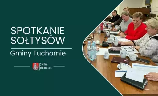 Zdjęcie do Spotkanie Sołtys&oacute;w Gminy Tuchomie